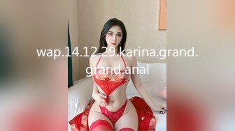 wap.14.12.29.karina.grand.grand.anal