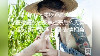 大奶熟女人妻吃鸡啪啪 在浴室撅着屁屁被黑祖宗后入无套猛怼 奶子哗哗 口爆 表情相当满足